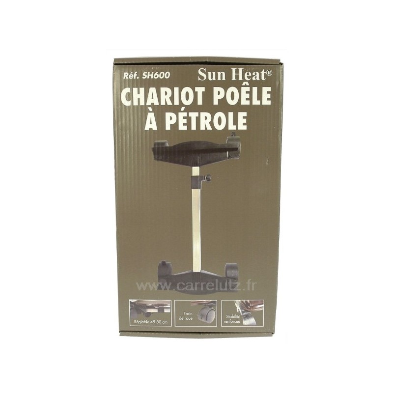 Chariot universel pour Poêle à pétrole