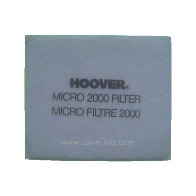 Micro filtre 2000 d'aspirateur Hoover sensotronic Micro filtre 2000 d'aspirateur Hoover sensotronic