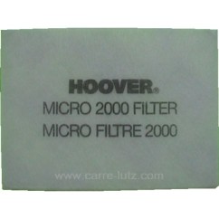 743425  40600928 - Micro filtre 2000 d'aspirateur Hoover  3,20 €