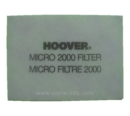 743425  40600928 - Micro filtre 2000 d'aspirateur Hoover  3,20 €