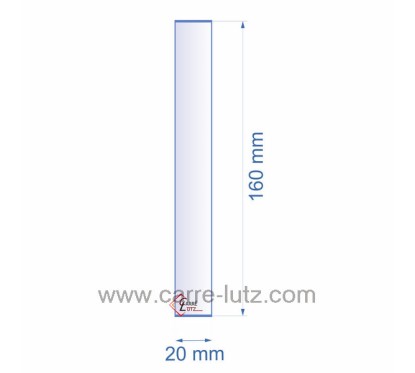 0020X160  Verre réfractaire 20x160 mm épaisseur 3 mm 1,70 €