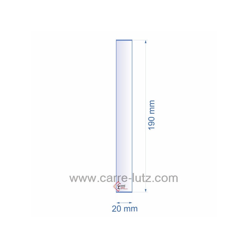 0020X190  199302 - Verre réfractaire 20x190 mm épaisseur 3 mm 3,30 €