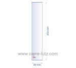 0045X253  Verre réfractaire 45x253 mm épaisseur 3 mm 6,90 €