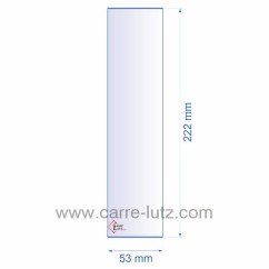 0053X222  Verre réfractaire 53x222 mm épaisseur 3 mm 6,00 €