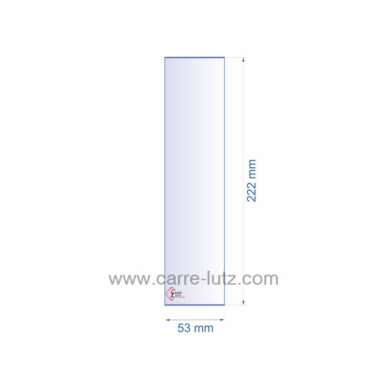 0053X222 Verre réfractaire 53x222 mm épaisseur 3 mm 6,00 € 0053X222 Verre réfractaire 53x222 mm épaisseur 3 mm 6,00 €