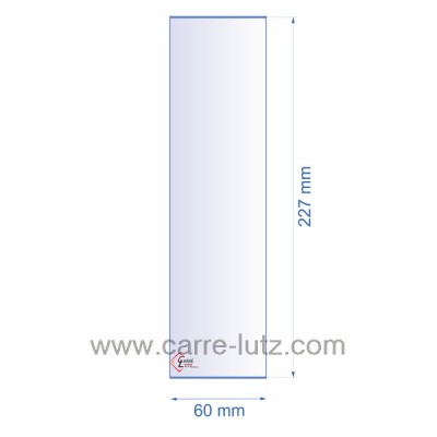 0060X227  Verre réfractaire 60x227 mm épaisseur 3 mm 6,90 €