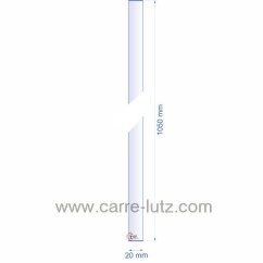 0020X1050  Verre réfractaire 20X1050 mm épaisseur 3 mm 11,10 €