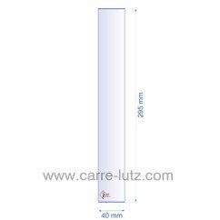 0040X295  Verre réfractaire 40x295 mm épaisseur 3 mm 6,00 €